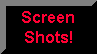 Screen Shots